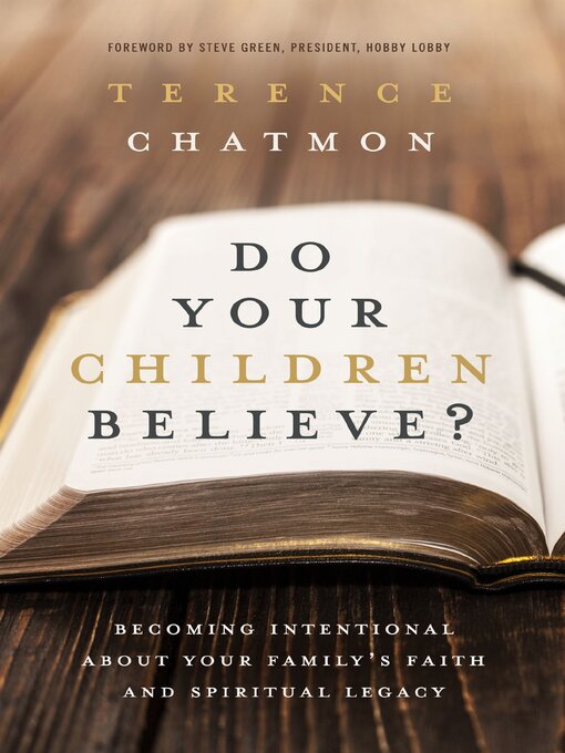 Title details for Do Your Children Believe? by Terence Chatmon - Available
